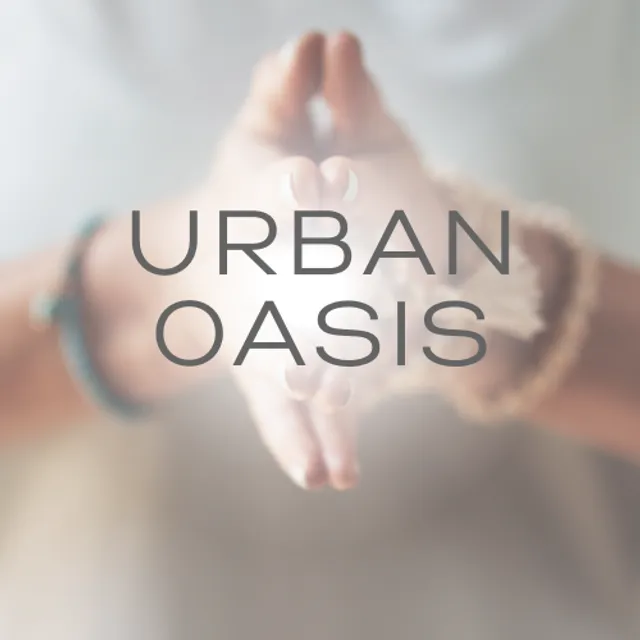 Urban Oasis
