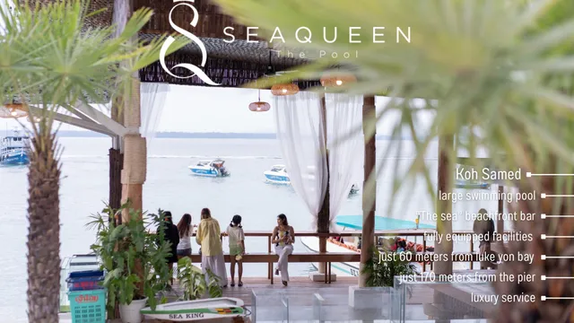 SEAQUEEN The Pool , Koh Samed , เกาะเสม็ด ระยอง