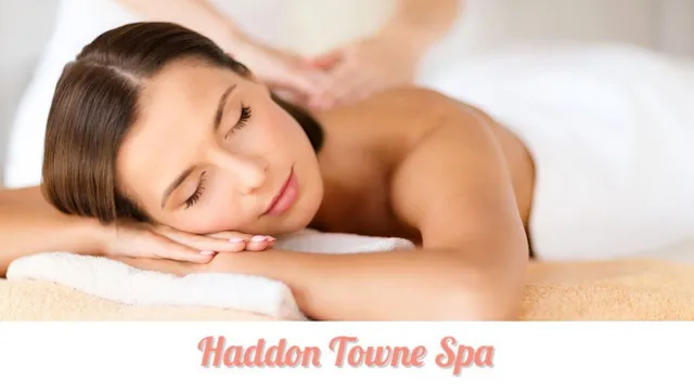 Haddon Towne Spa