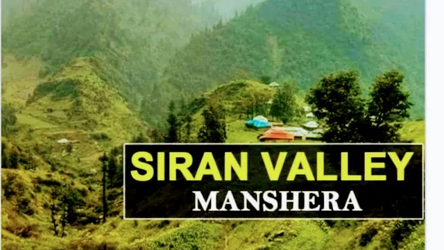 Siran Valley tour & Tourism