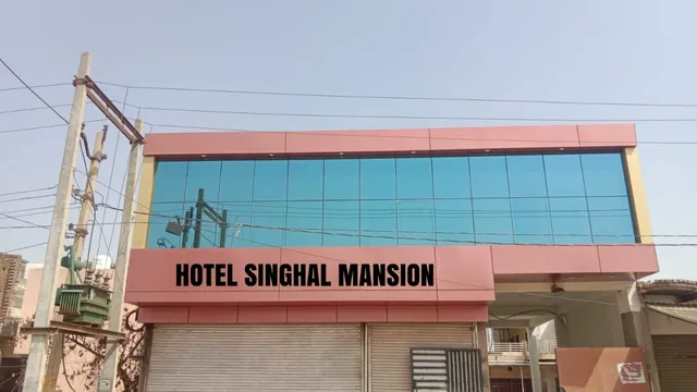 HOTEL SINGHAL MANSION