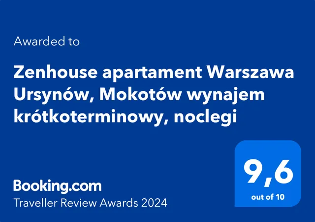 Zenhouse apartament Warszawa Ursynów, Mokotów wynajem krótkoterminowy, noclegi na czas remontu, Centrum Onkologii