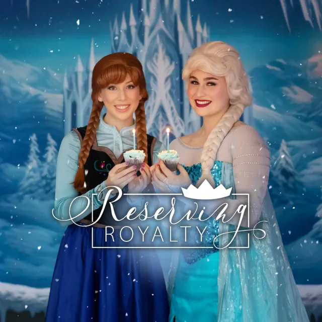 Reserving Royalty Character Company & Fairytale Palace