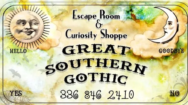 Great Southern Gothic: Escape Room & Curiosity Shoppe