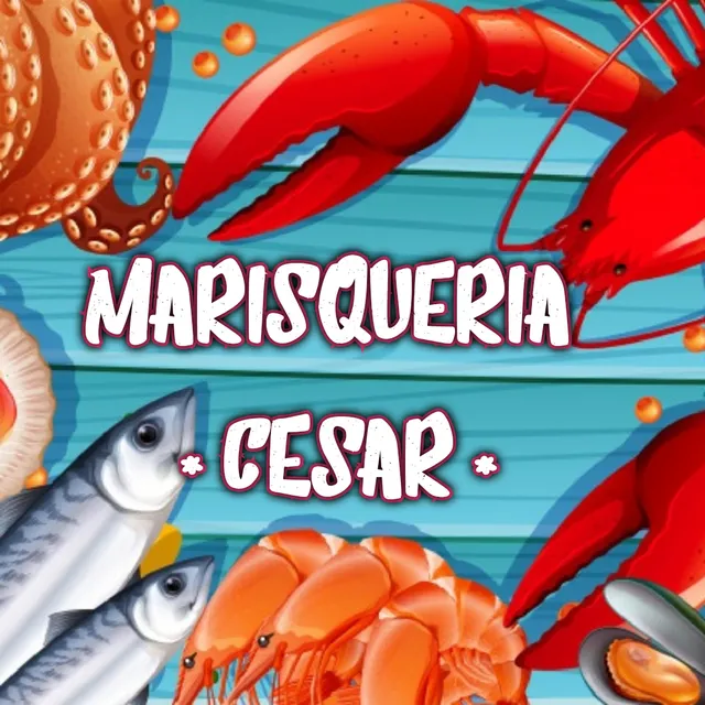 Marisquería from César