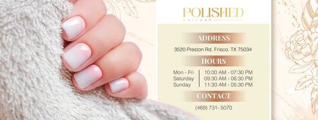 Polished Nail Bar (50% off 2nd service and get $100 gift card)