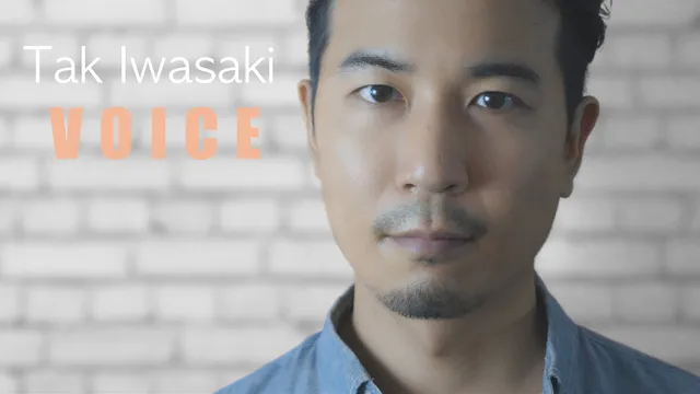 Tak Iwasaki Voice