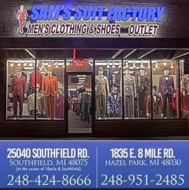 SAM'S SUIT FACTORY ( 10 Mile & Southfield Rd )