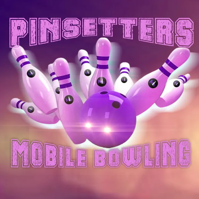 Pinsetters Mobile Bowling and Gaming