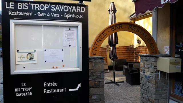Le Bis "trop" Savoyard