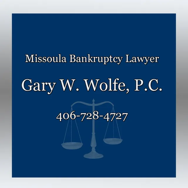 Gary W. Wolfe, P.C. | Bankruptcy Lawyer Missoula MT