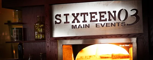 Sixteen03 Main Events