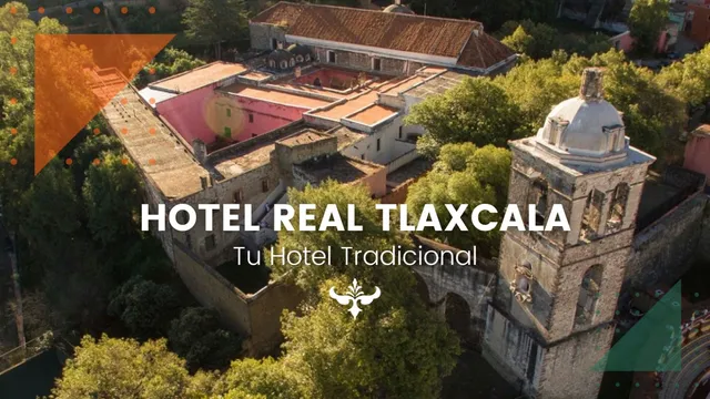 Hotel Real Tlaxcala
