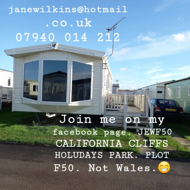 California Cliffs Holiday Park, ParkDean Resorts, Plot F50, Scratby, Great Yarmouth,Jane Wilkins.