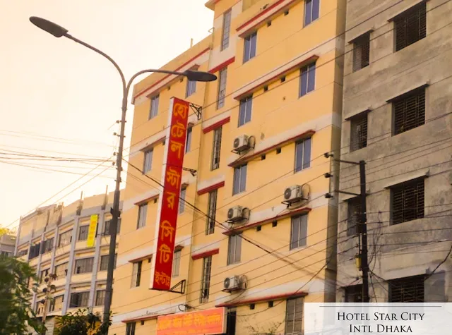 Hotel Star City Int'l Dhaka