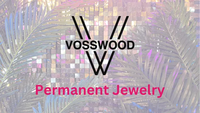Vosswood Permanent Jewelry