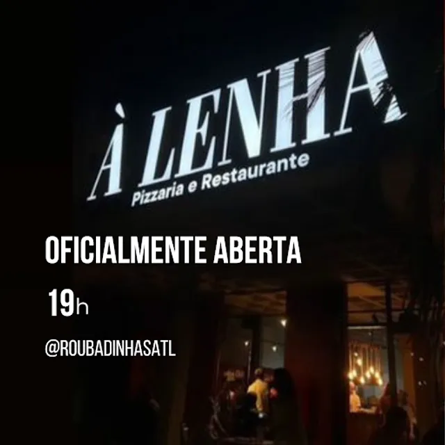 À Lenha Atlântida Roubadinhas