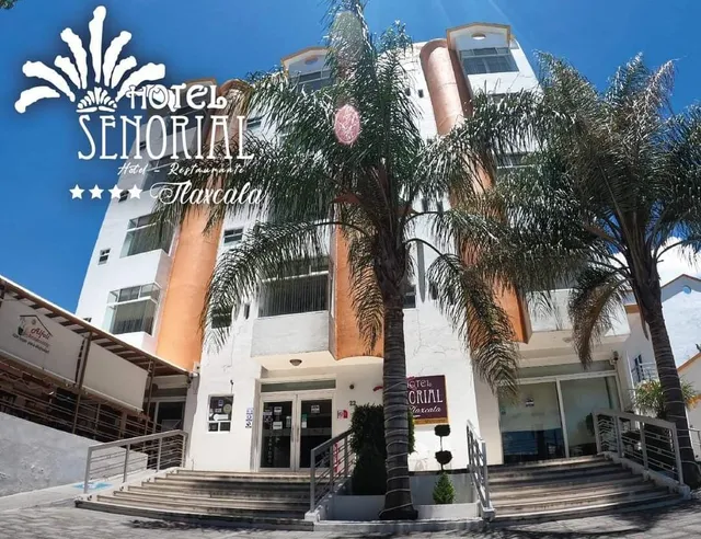 Hotel Señorial Tlaxcala