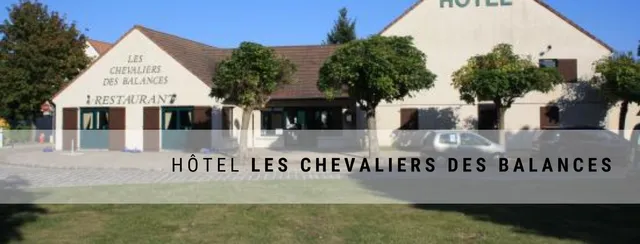 Hôtel Les Chevaliers des Balances