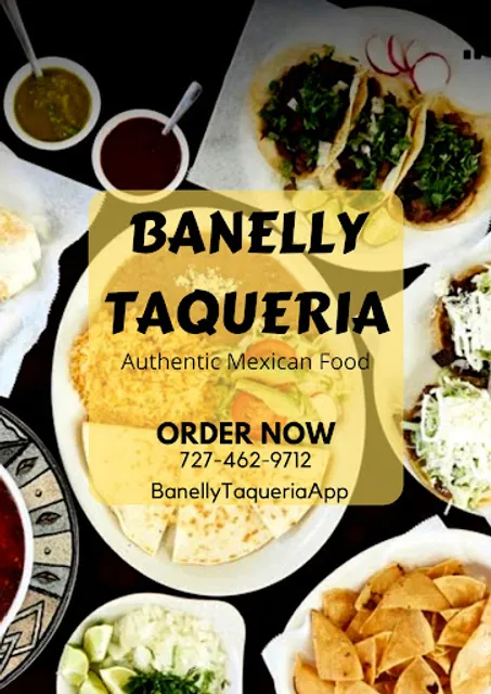 Banelly Taqueria (Authentic Mexican Food)