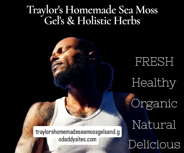 Traylor's Homemade Sea Moss Gel's & Holistic Herbs (with curbside service)