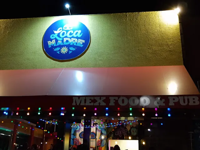Loca Madre Mex Food & Pub