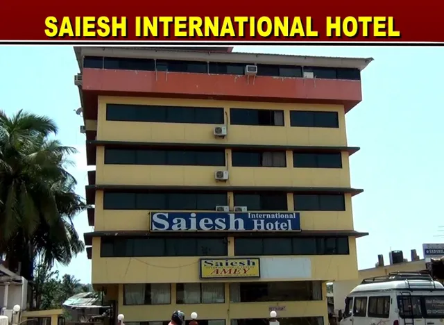 Saiesh International Hotel