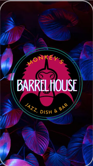 Monkey's Barrel House .