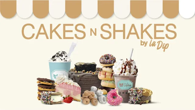 Cakes N Shakes by La Dip Pickering