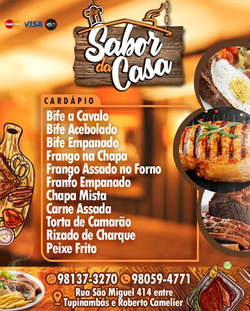 Sabor da casa.
