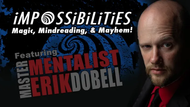 Impossibilities-Magic, Mindreading and Mayhem!