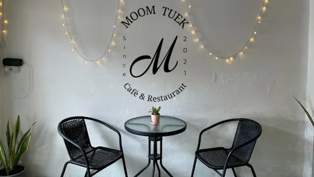 ครัวมุมตึก​MOOM​TUEK@K'MAI