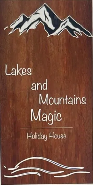 Lakes and Mountains Magic Holiday House
