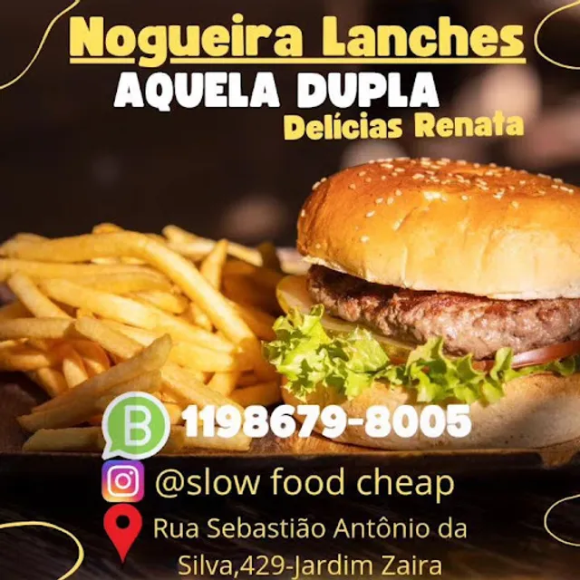 Nogueira Lanches - Slow Food Cheap