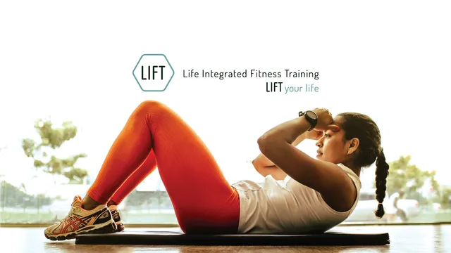 LIFT - Life Integrated Fitness Training, LLC