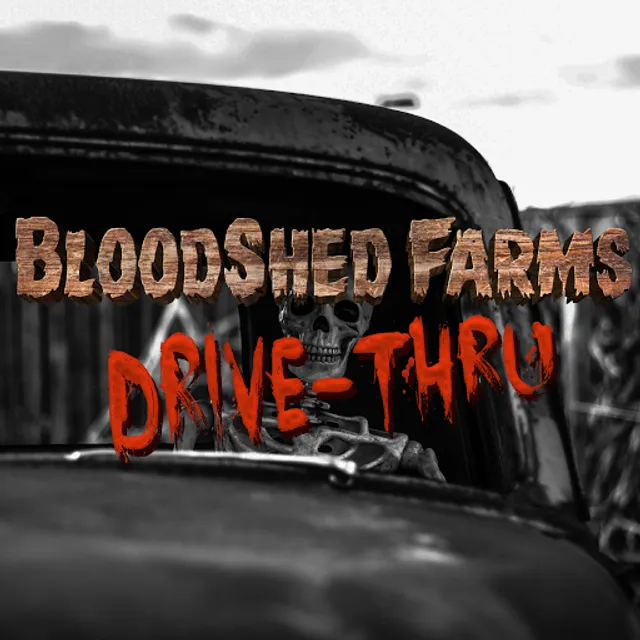 BloodShed Farms Haunted Drive-Thru