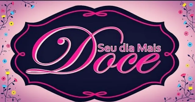 Seu Dia Mais Doce