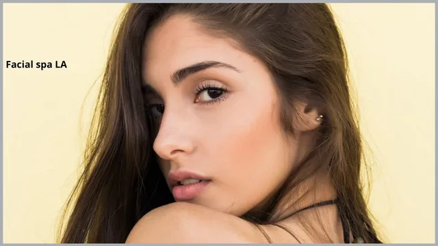 Facial spa LA