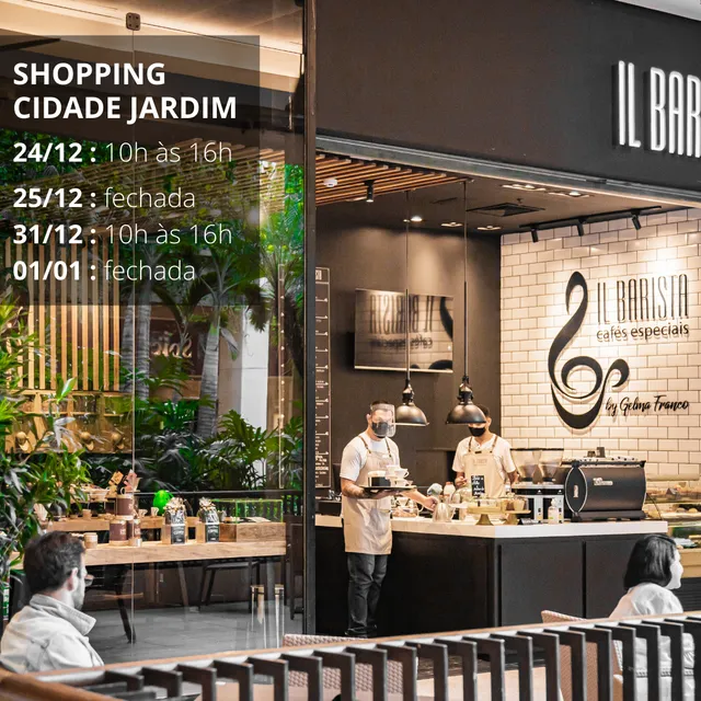 IL BARISTA | SHOPPING CIDADE JARDIM