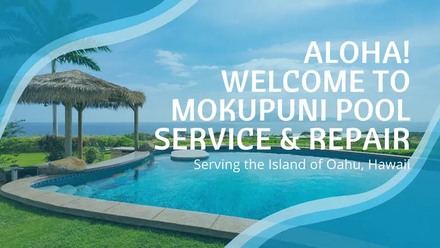 Mokupuni Pool Service & Repair