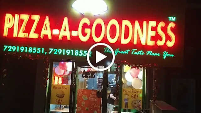 Pizza-A-Goodness Noida