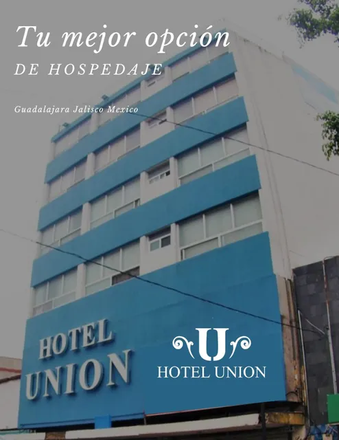 Hotel Union Guadalajara Jalisco México