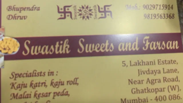 Swastik Sweet& Farsan
