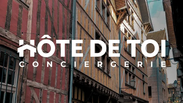 Hôte De Toi Conciergerie Troyes