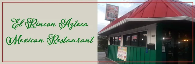 El Rincon Azteca Mexican Restaurant