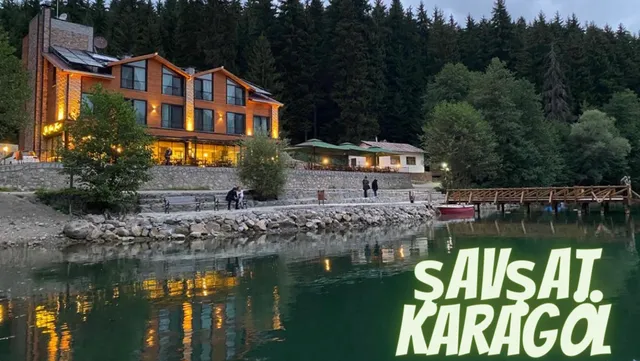 Şavşat Karagöl Otel & Restorant