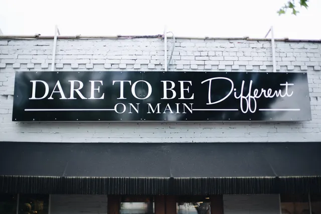 Dare To Be Different On Main