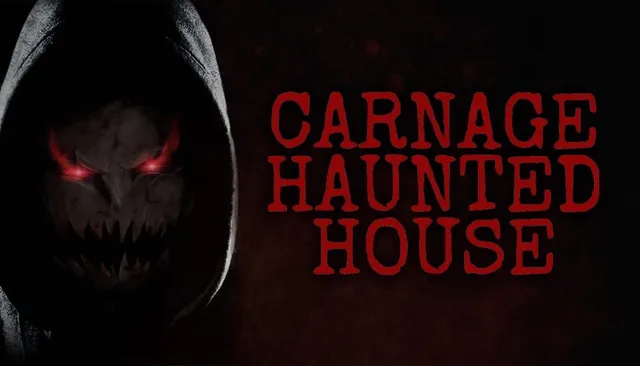 Scream Haunted House / Formally Carnage Haunted House