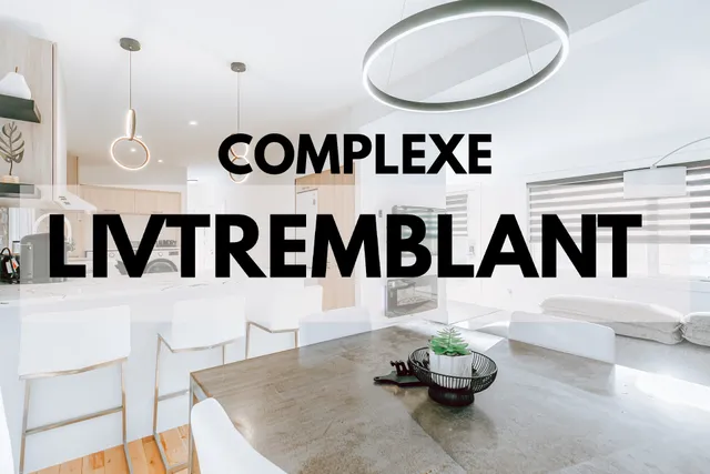 Complexe LIVTREMBLANT by Gestion ELITE