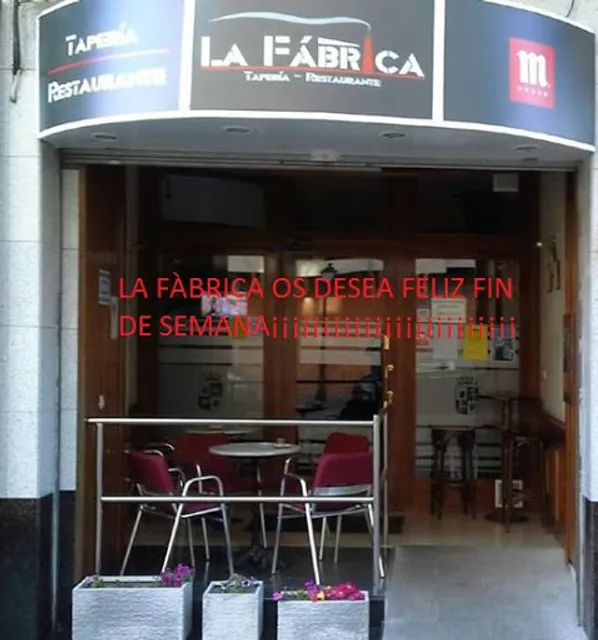 Tapería - Restaurante La Fábrica